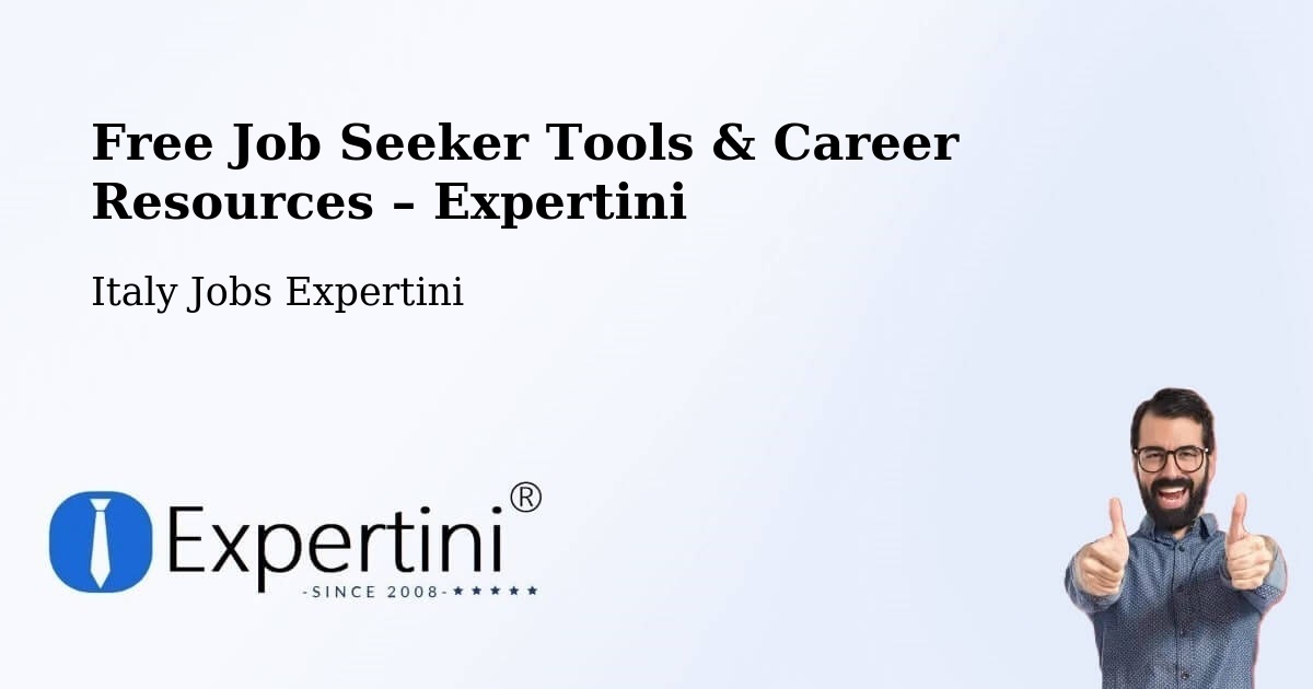 Free Job Seeker Tools & Career Resources – Ceggia - Ceggia, Italy Jobs Expertini