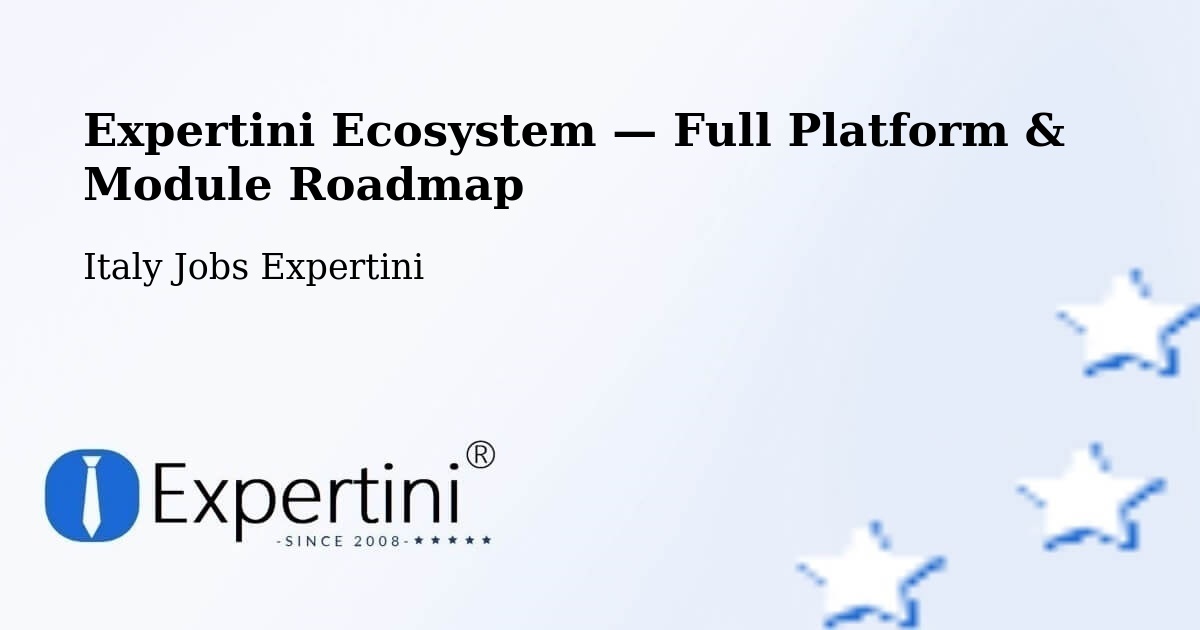 Expertini Ecosystem — Full Platform & Module Roadmap – Ceggia