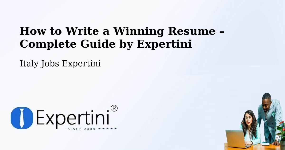 Resume Writing Guide for Job Seekers – Ceggia - Ceggia, Italy Jobs Expertini