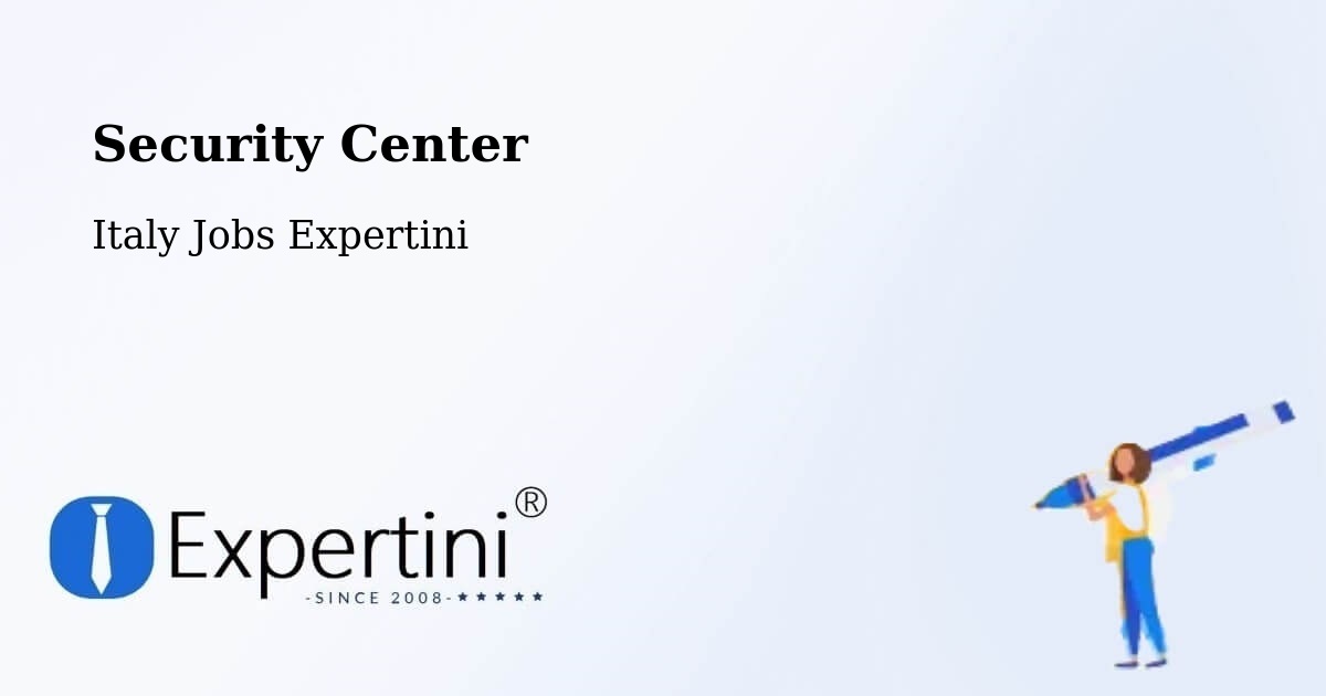 Security & Compliance – Ceggia - Italy Jobs Expertini
